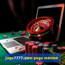 jogo7777.com paga mesmo